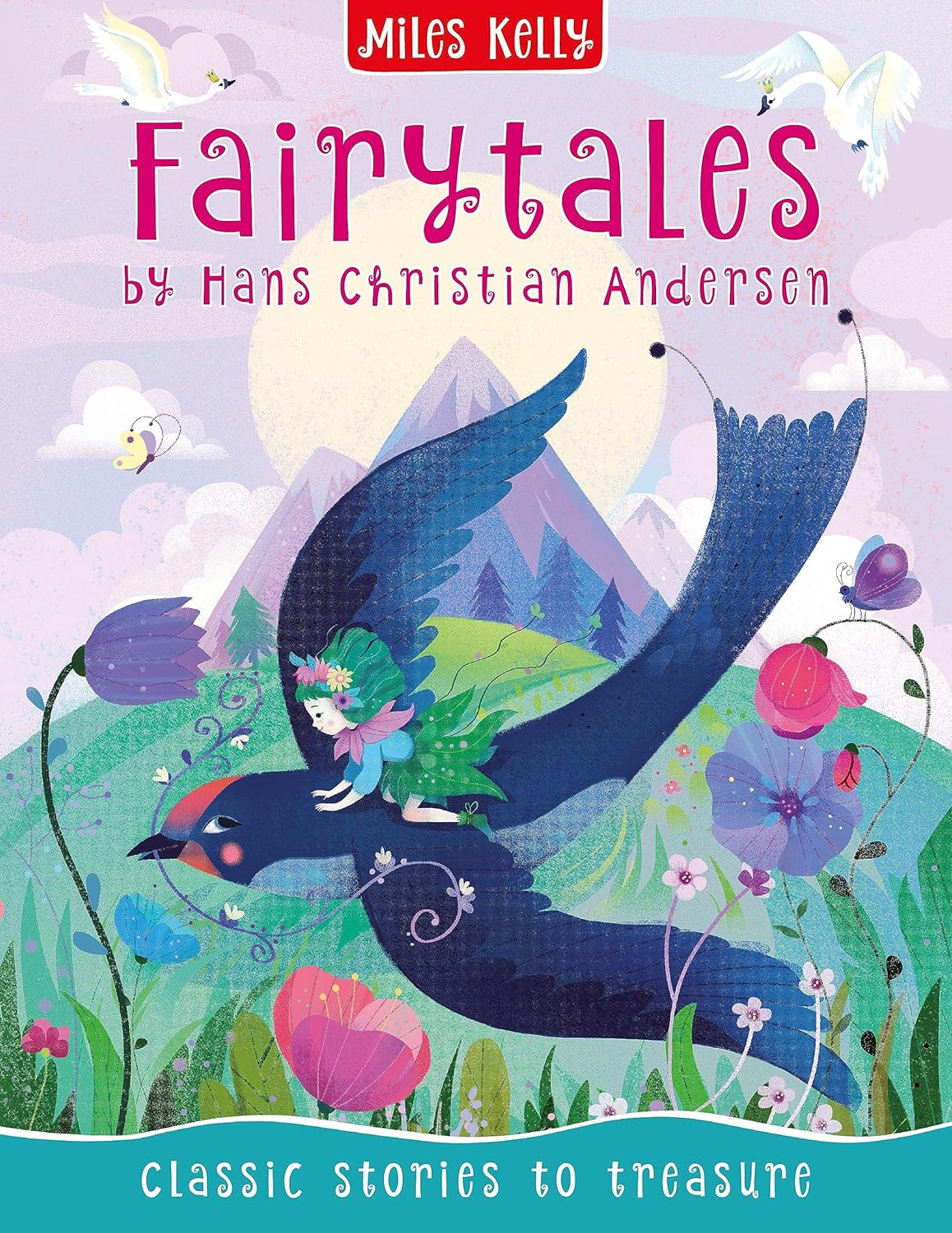 Fairytales Hans Christian Anderson by Miles Kelly