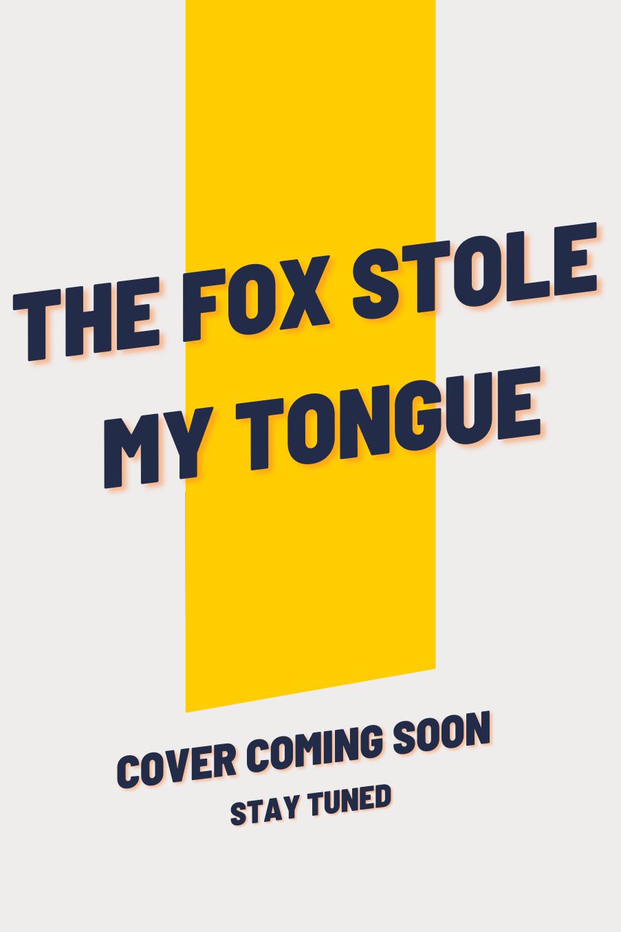 Fox Stole My Tongue