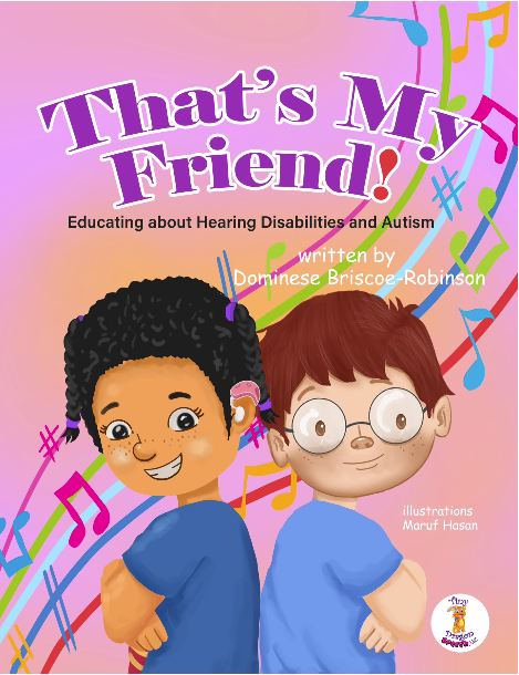 That's My Friend! by Dominese Briscoe-Robinson