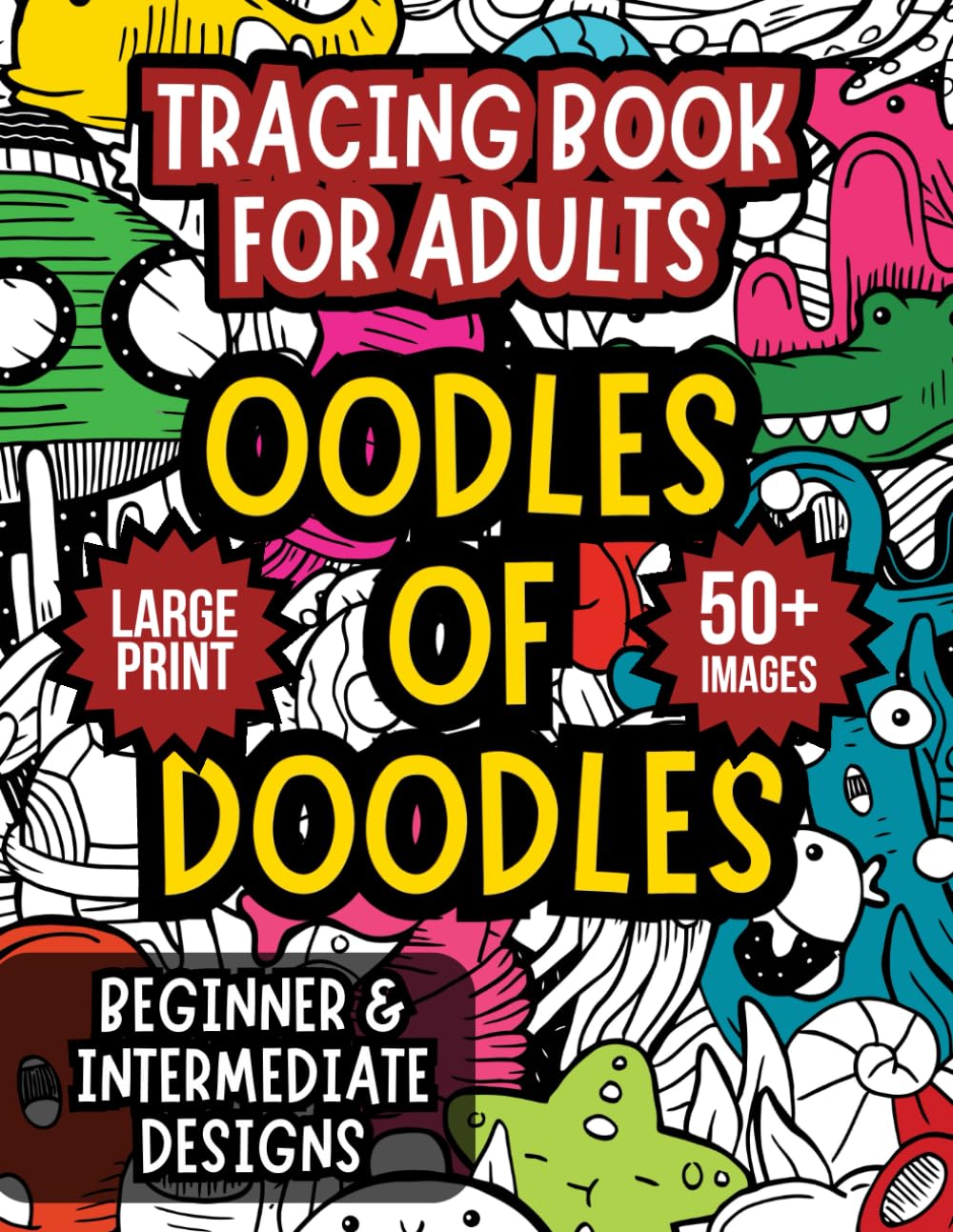 Oodles of Doodles by the Tracing Troubadour